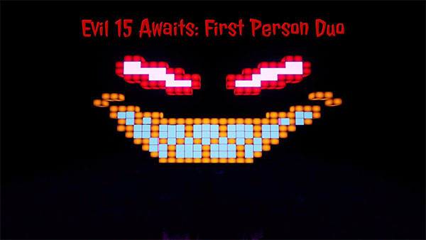 Evil 15 Awaits: First Person Duo