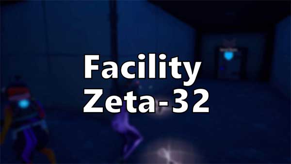 Facility Zeta-32